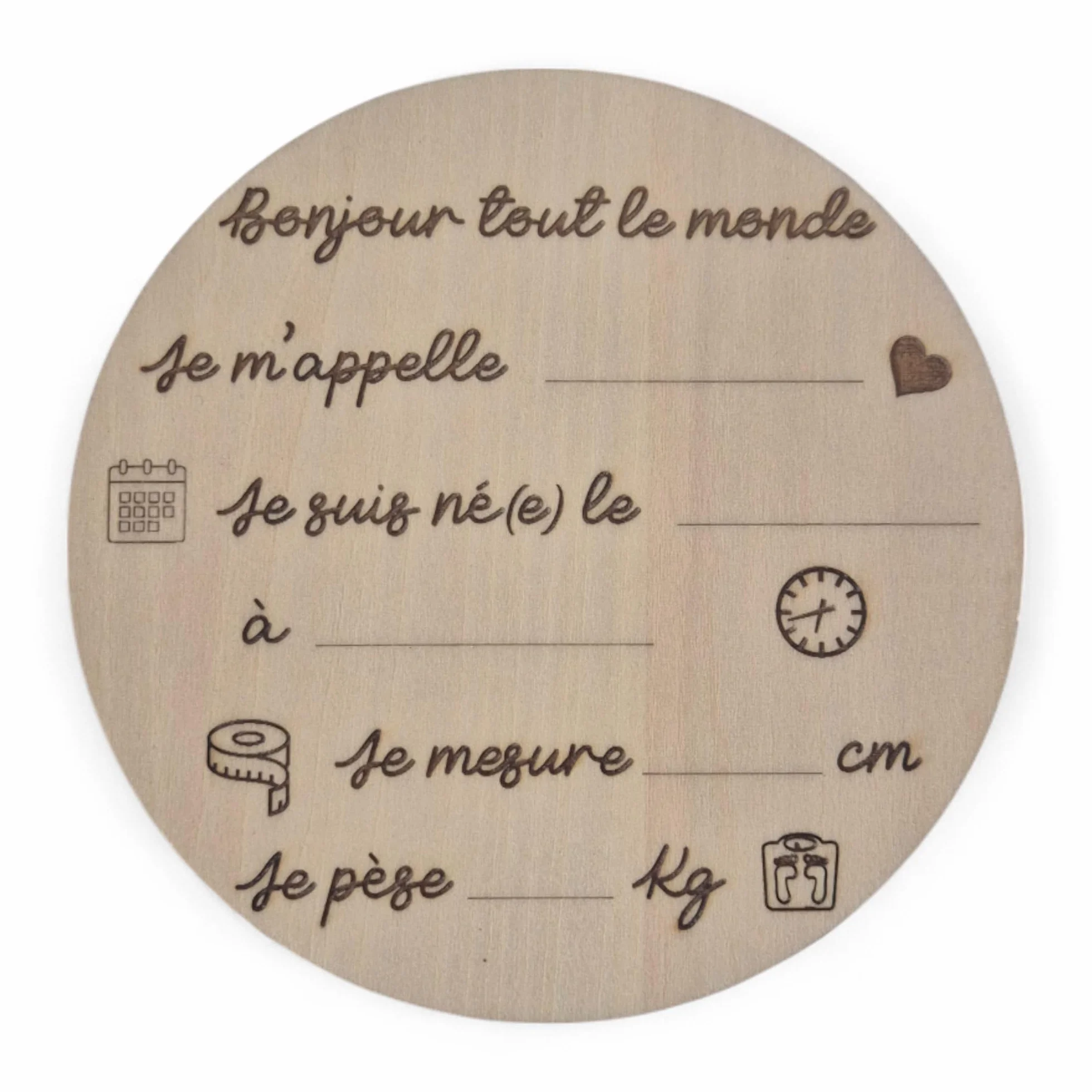 Plaque de Naissance Ronde en Bois 12 cm Bonjour tout le monde Style Français