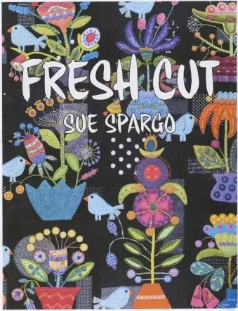 Sue Spargo Fresh Cut Livre à motifs